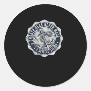Sticker Rond Des mers lisses jamais fait un marin compétent