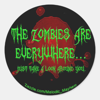 Sticker Rond Des zombies partout !