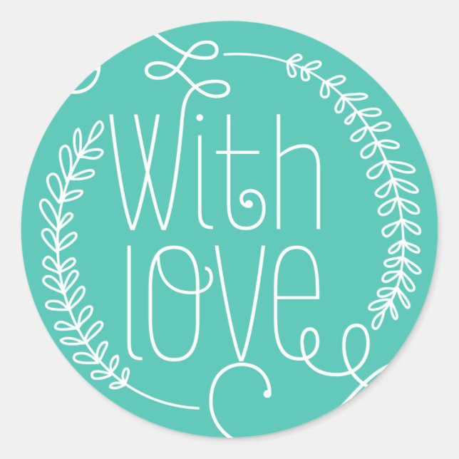 Sticker Rond Design Chic Moderne Script Turquoise Avec Amour (Devant)
