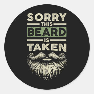 Sticker Rond Désolé ce barbu est pris mari petit ami drôle