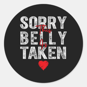 Sticker Rond Désolé Ce Ventre Est Pris Graphique De Coeur Pour