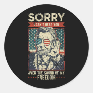 Sticker Rond Désolé de ne pas vous entendre le son de ma libert