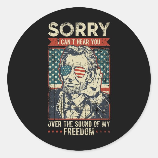 Sticker Rond Désolé de ne pas vous entendre le son de ma libert (Devant)