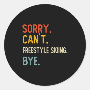 Sticker Rond Désolé, impossible de skier en freestyle, au revoi