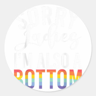 Sticker Rond Désolé Ladies im aussi un Gay inférieur