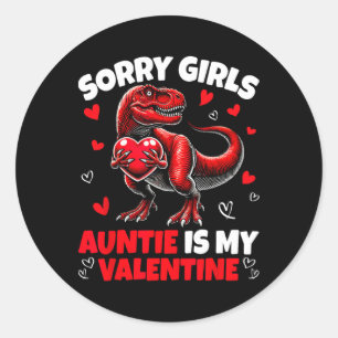 Sticker Rond Désolé les filles tata est ma Saint-Valentin Dinos