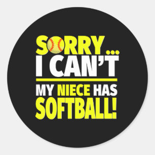 Sticker Rond Désolé Ma Nièce A Softball Pour Les Tantes Et Les