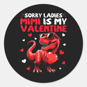 Sticker Rond Désolé Mesdames Mimi Est Mon Dinosaure De La Saint