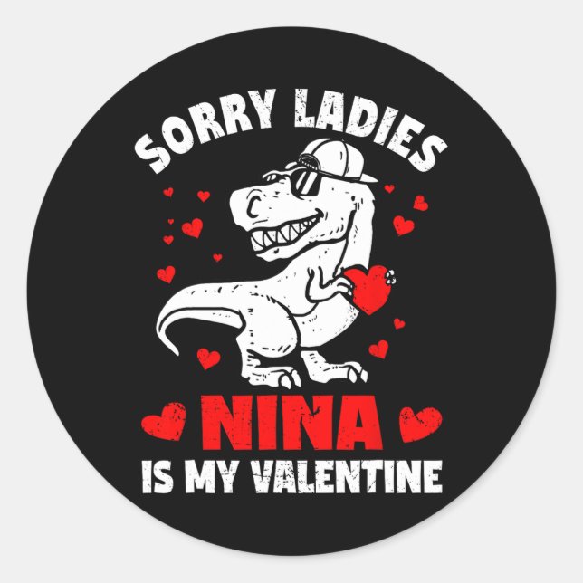 Sticker Rond Désolé Mesdames Nina Est Ma Saint-Valentin Garçon  (Devant)