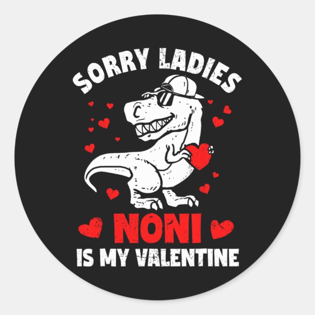 Sticker Rond Désolé Mesdames Noni Est Ma Saint-Valentin Garçon  (Devant)
