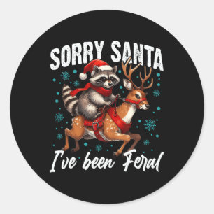 Sticker Rond Désolé Père Noël J'ai été Feral Cute Raccoon Noël