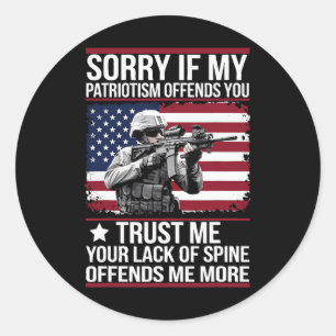 Sticker Rond Désolé Si Mon Patriotisme Vous Offense Patriotique