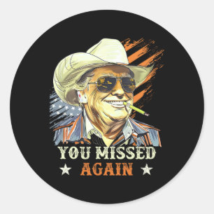 Sticker Rond Dessin humoristique cow-boy Trump de l'Ouest Vous 