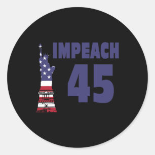 Sticker Rond Destituer 45 Lady Liberty Anti-trump Protestation