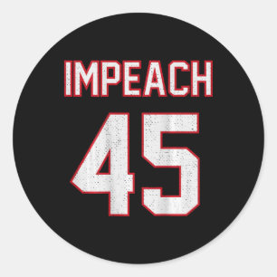 Sticker Rond Destituer 45 T-Shirt de Style Anti Trump Ck Imprim