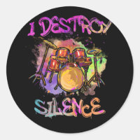 Destroy Silence Drumset Drummer Drumsticks Drum
