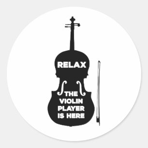 Sticker Rond Détendez-vous Le Joueur de violon est ici