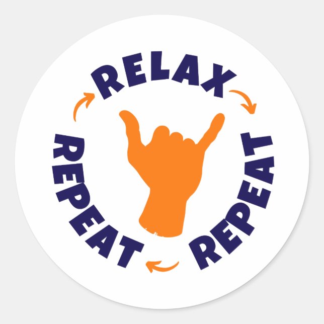 Sticker Rond Détendez-vous. Recommencer. Recommencer. (Devant)