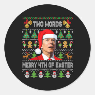 Sticker Rond Deux Mots Joyeux 4ème de Pâques Joe Biden Noël 