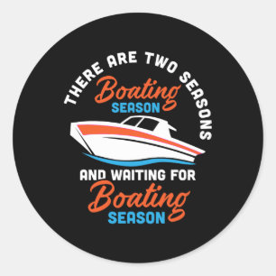 Sticker Rond Deux Saisons De Bateau - Funny Boat Capitaine Et B