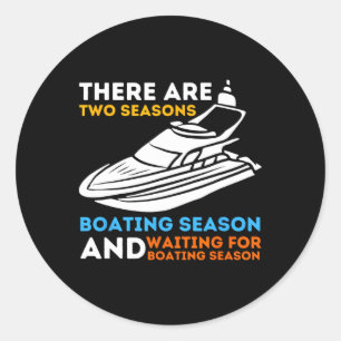 Sticker Rond Deux Saisons De Bateau - Funny Boat Capitaine Et B