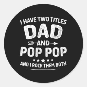 Sticker Rond Deux Titres Papa Pop Pop Pop Fpr Grand-Père Fête d