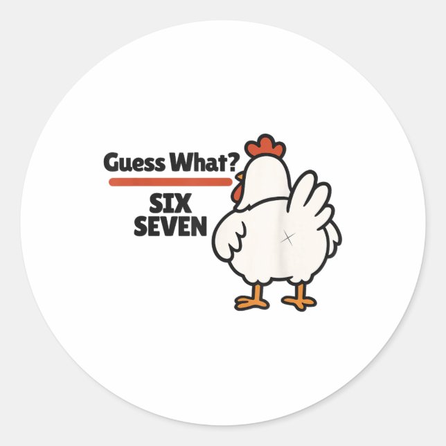 Sticker Rond Devinette drôle Quel poulet 67 Six Sept Mème  (Devant)