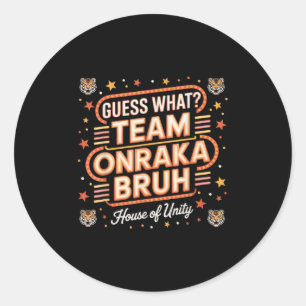 Sticker Rond Devinez Quelle Équipe Onraka Bruh Maison De L'Unit