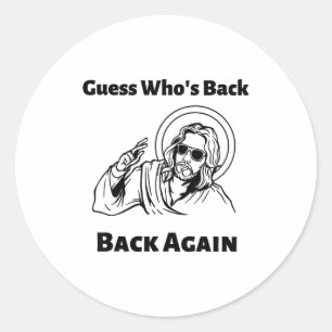 Sticker Rond Devinez qui est de retour, le chrétien Jésus heure