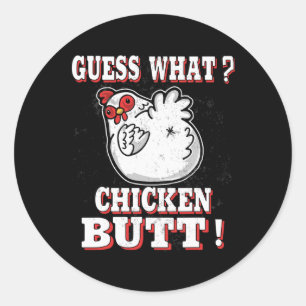 Sticker Rond Devinez quoi cul de poulet humour de ferme animale