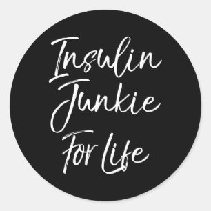 Sticker Rond Diabète Amusant Type 1 Dit Mignonne Insuline Junki