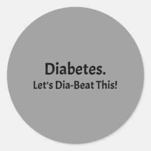 Sticker Rond Diabète Laisse Dia-Battre Ceci