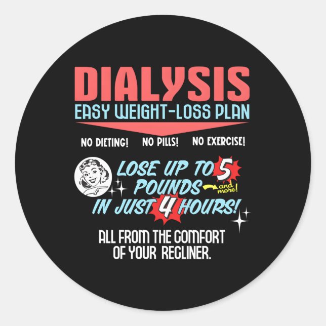 Sticker Rond Dialyse Perte de poids Plan Un patient Dialyse (Devant)