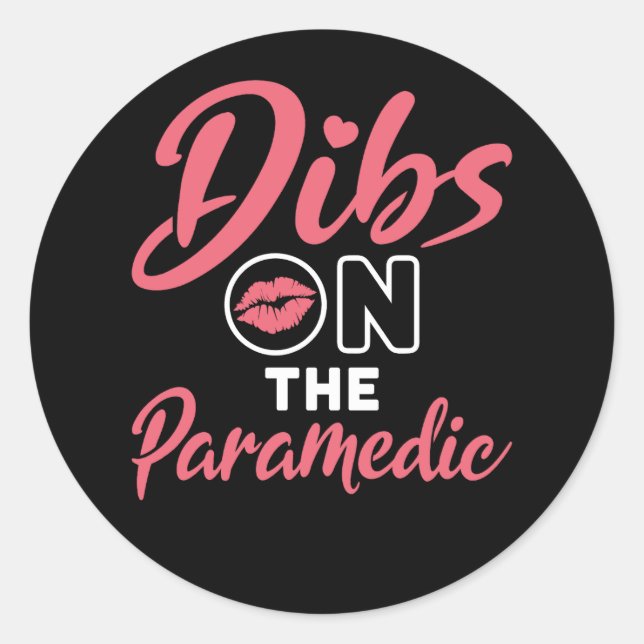 Sticker Rond Dibs on Paramedic EMT femme amie (Devant)
