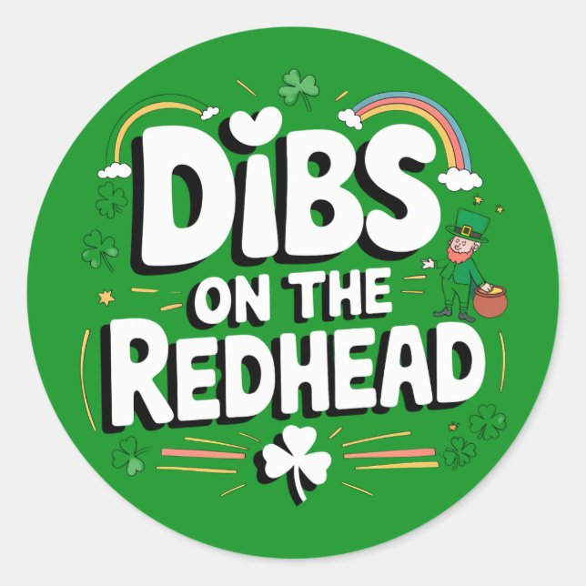 Sticker Rond Dibs On The Redhead Funny St Patrick's Day (Devant)