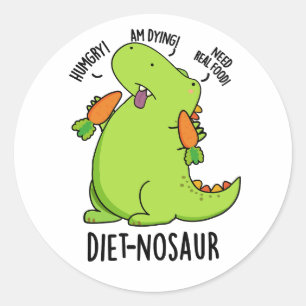 Sticker Rond Diet-nosaurus Blagues de Dinosaure Drôles 