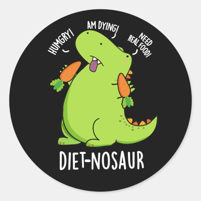 Sticker Rond Diet-nosaurus Blagues drôles de dinosaure Fond som (Devant)
