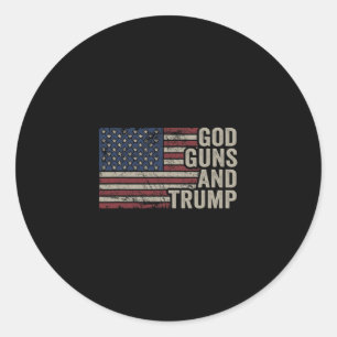 Sticker Rond Dieu Armes Et Trump - Pro Dieu Arme Drôle Républic