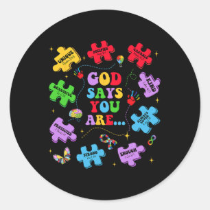 Sticker Rond Dieu Dit Que Vous Êtes Autisme Chrétien Jésus Bibl