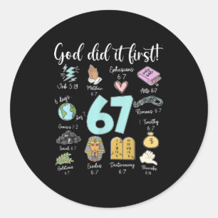 Sticker Rond Dieu drôle l'a fait en premier Mème 67 Jésus chrét
