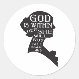 Sticker Rond Dieu est en elle, elle ne tombera pas