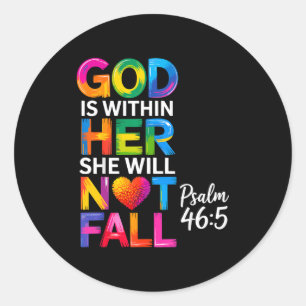 Sticker Rond Dieu est en elle Elle ne tombera pas Psaume 46-5
