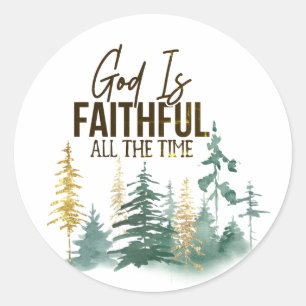 Sticker Rond Dieu est fidèle tout le temps