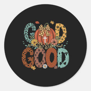 Sticker Rond Dieu est si bon automne Christian Automne Citrouil