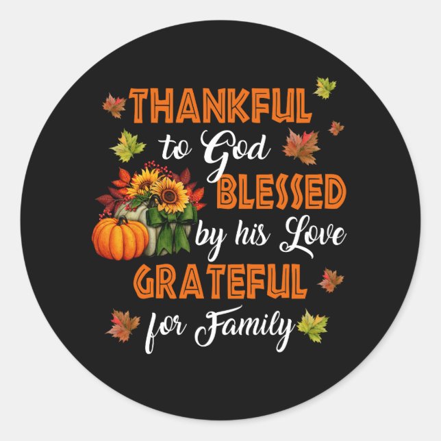 Sticker Rond Dieu Heureux Béni Soit Grateful Family Christian T (Devant)