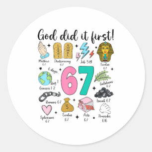 Sticker Rond Dieu l'a fait en premier 67 Six Sept Mème Jésus-Ch