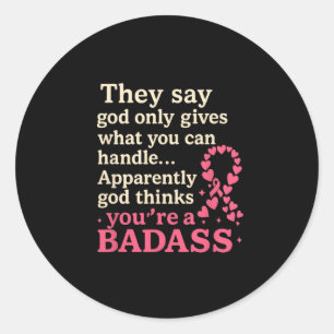 Sticker Rond Dieu Ne Donne Que Ce Que Vous Pouvez Manipuler Fun