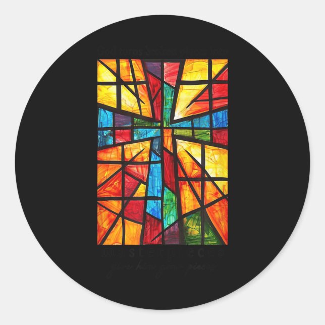 Sticker Rond Dieu Transforme Des Pièces Cassées En Chefs-D'Oeuv (Devant)