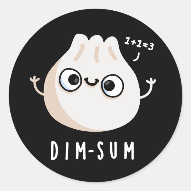 Sticker Rond Dim-sum Funny Dimsum Math Pun Dark BG (Devant)