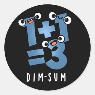 Sticker Rond Dim Sum Funny Mathématiques Nourriture Pun Dark BG